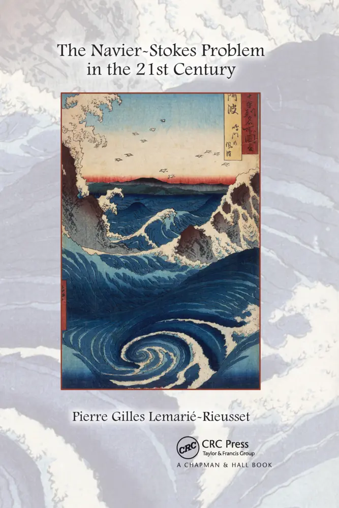 Cover: 9780367658571 | The Navier-Stokes Problem in the 21st Century | Lemarie-Rieusset