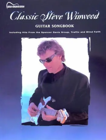 Cover: 9780769218571 | Steve Winwood Guitar Songbook | Steve Winwood | Songbuch (Gitarre)