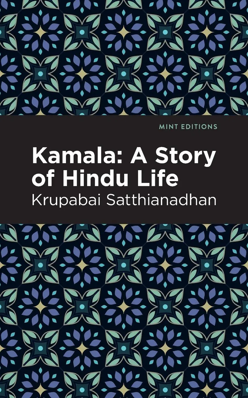 Cover: 9781513218571 | Kamala | A Story of Hindu Life | Krupabai Satthianadhan | Taschenbuch