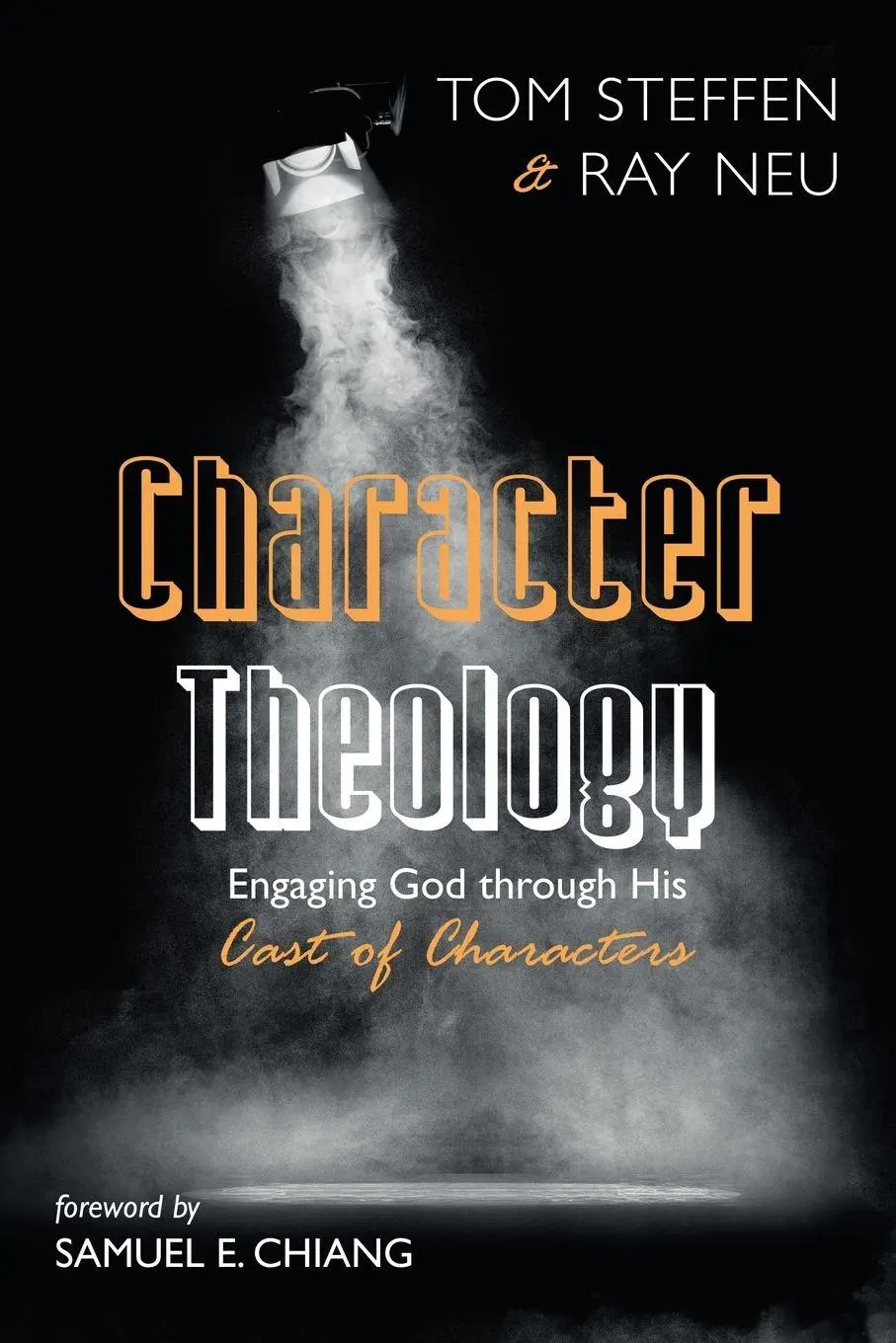 Cover: 9781666778571 | Character Theology | Tom Steffen (u. a.) | Taschenbuch | Englisch