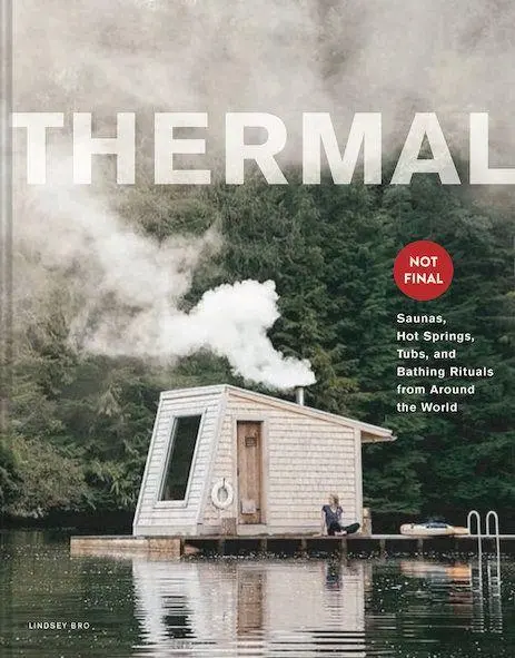 Cover: 9781797218571 | Thermal | Saunas, Hot Springs &amp; Baths | Lindsey Bro | Buch | Gebunden