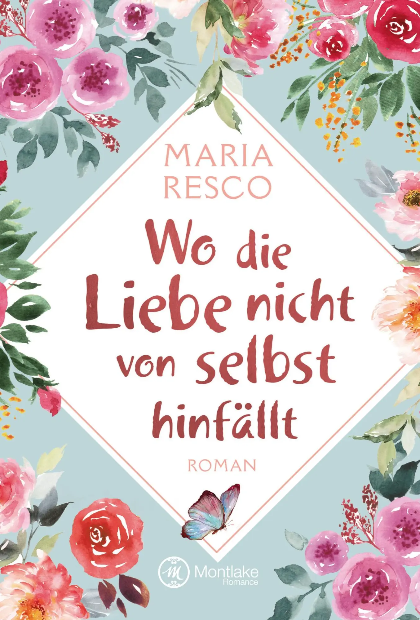 Cover: 9782919808571 | Wo die Liebe nicht von selbst hinfällt | Maria Resco | Taschenbuch