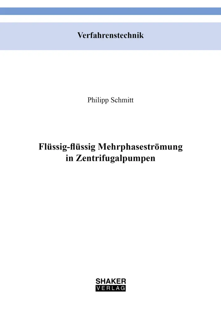 Flüssig-flüssig Mehrphasenströmung in Zentrifugalpumpen