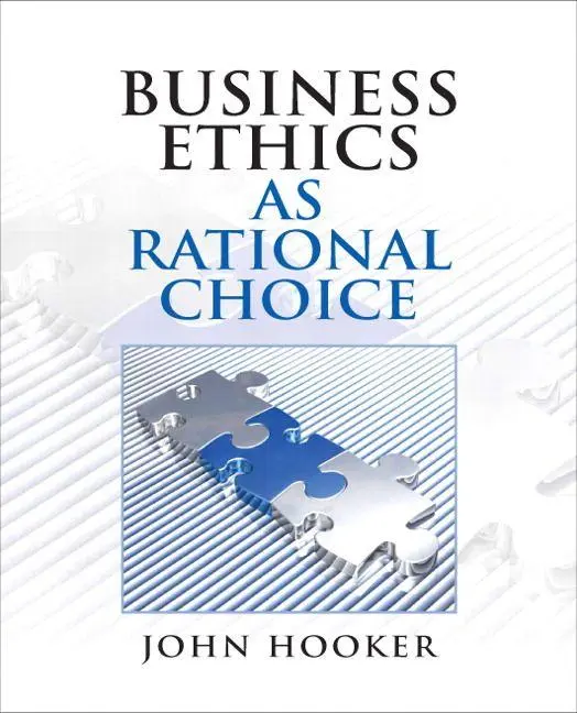 Cover: 9780136118671 | Business Ethics as Rational Choice | John Hooker | Taschenbuch | 2024