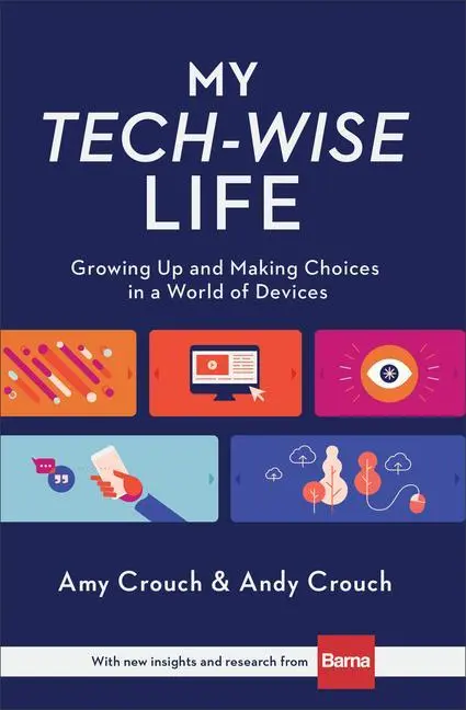 Cover: 9780801018671 | My Tech-Wise Life | Amy Crouch (u. a.) | Buch | Gebunden | Englisch