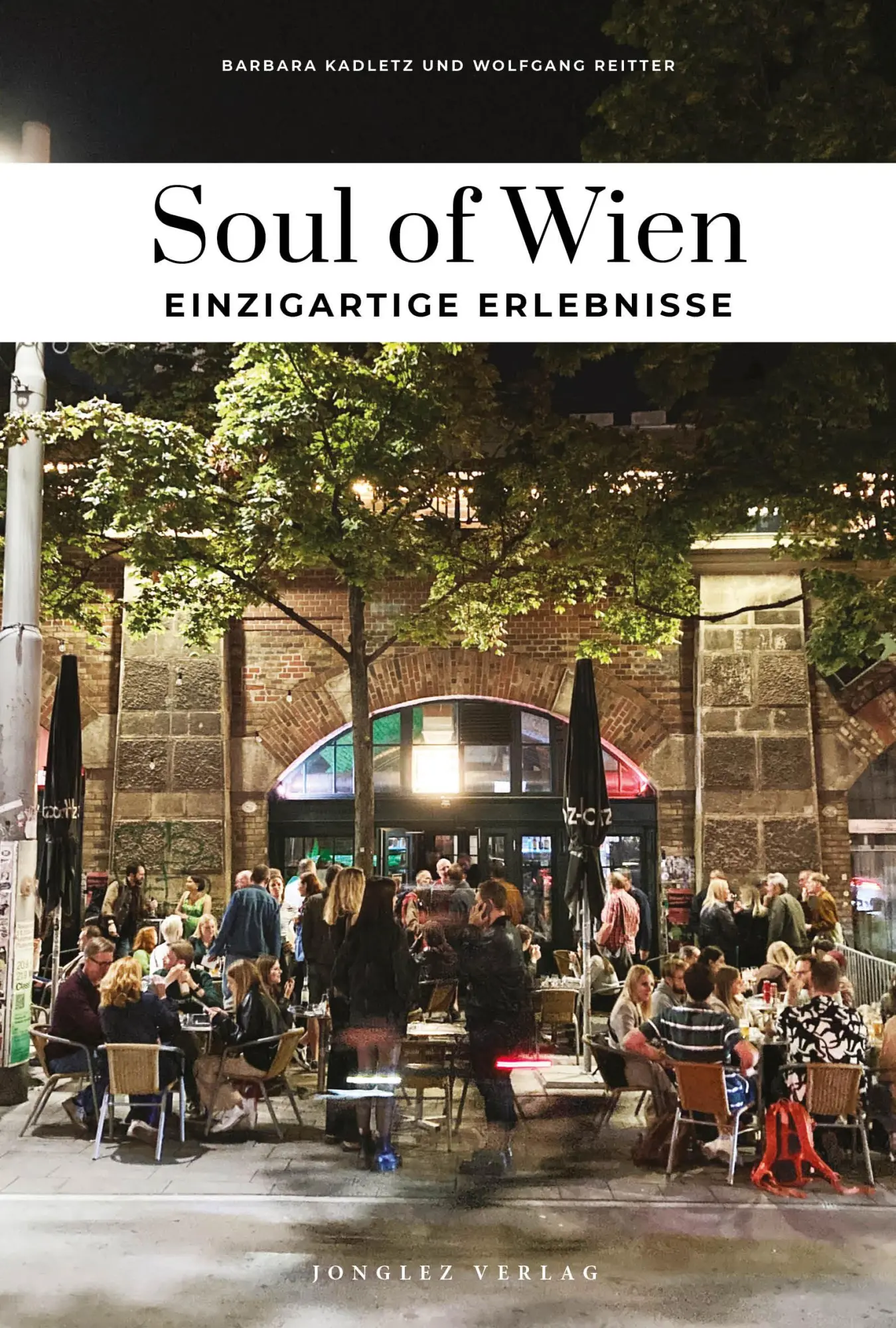 Cover: 9782361958671 | Soul of Wien - einzigartige Erlebnisse | Barbara Kadletz (u. a.)