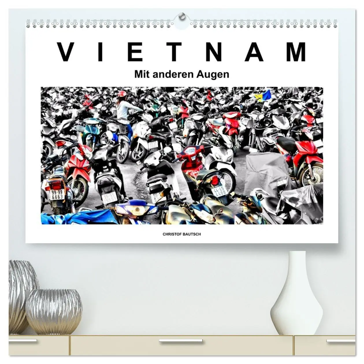 Cover: 9783516218671 | Vietnam - Mit anderen Augen (hochwertiger Premium Wandkalender 2026...