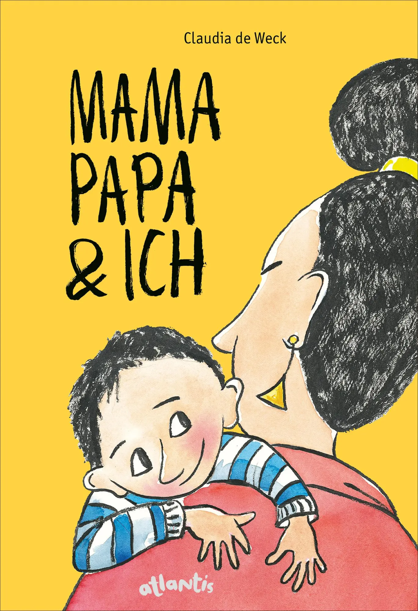 Cover: 9783715208671 | Mamapapa &amp; ich / Papamama &amp; ich | Claudia de Weck | Buch | 64 S.
