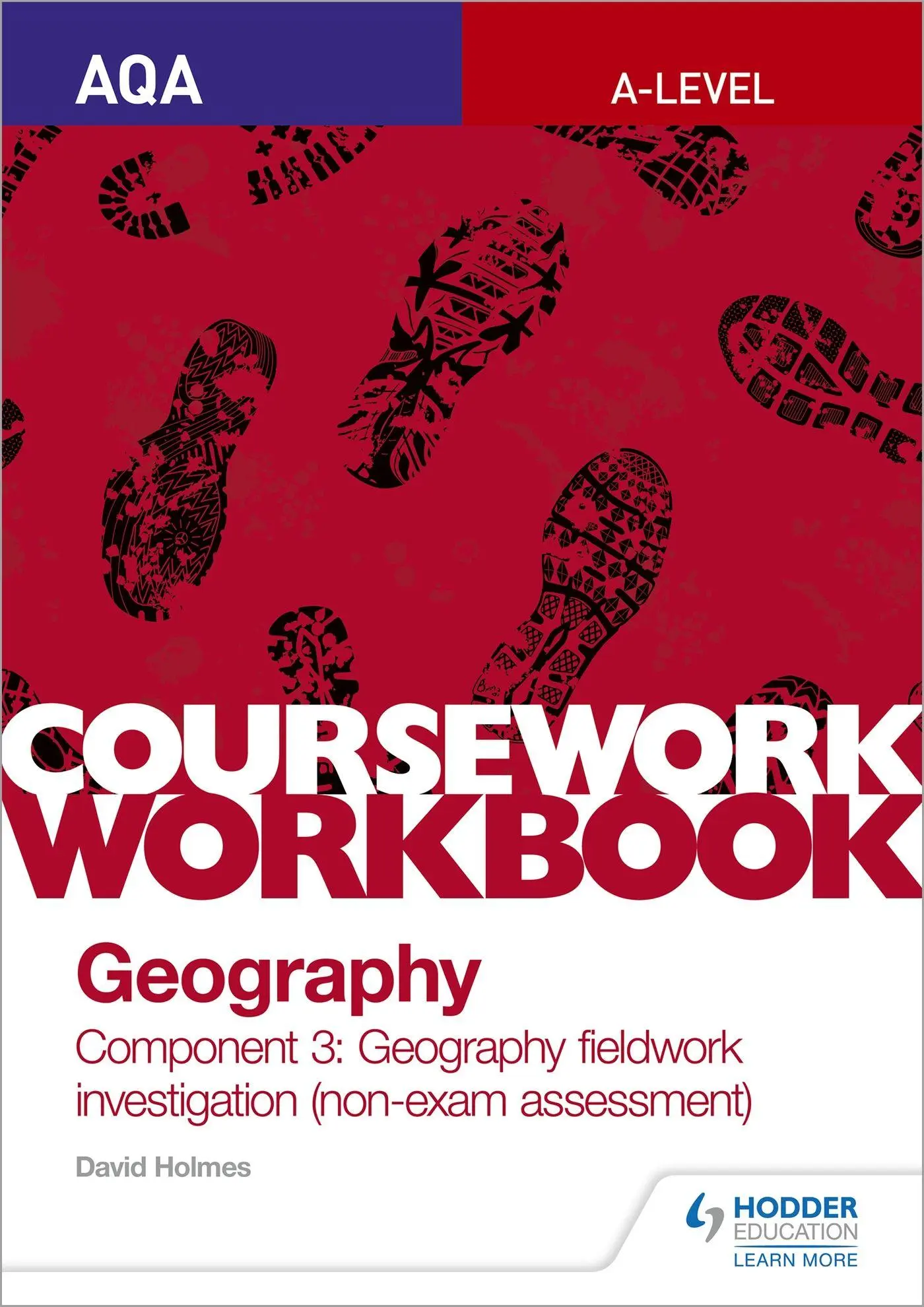 Cover: 9781510468771 | AQA A-level Geography Coursework Workbook | David Holmes | Taschenbuch