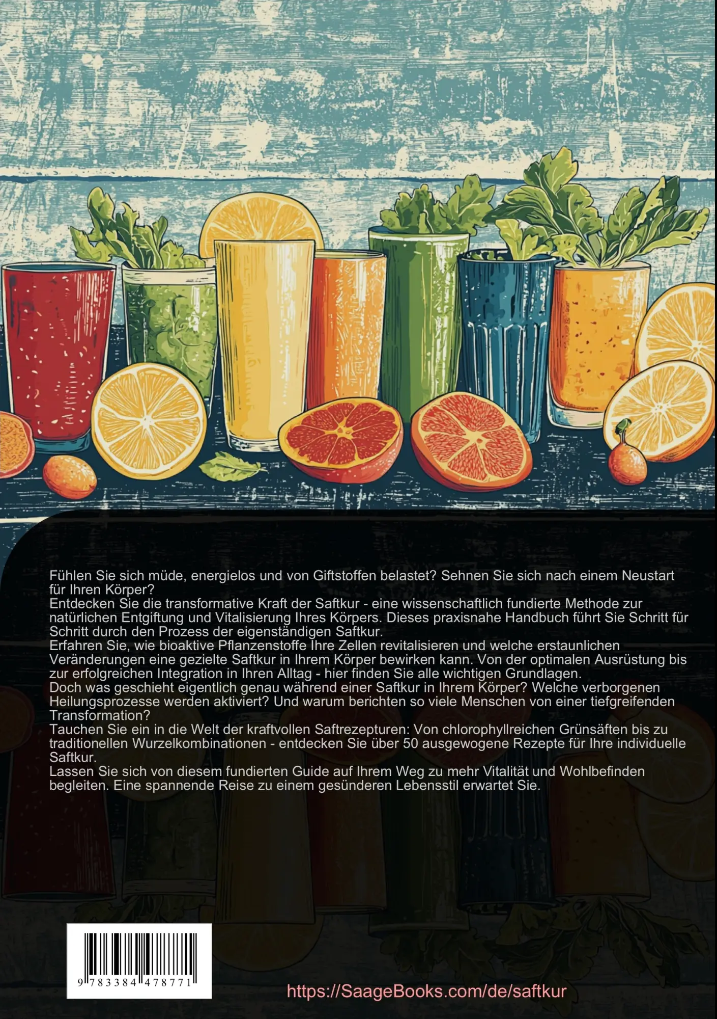 Rückseite: 9783384478771 | Saftkur &amp; Saftfasten: Der ultimative Detox-Guide für Entgiftung und...