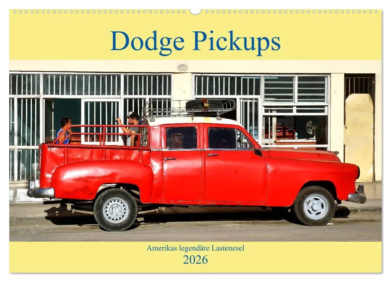 Cover: 9783457738771 | Dodge Pickups - Amerikas legendäre Lastenesel (Wandkalender 2026...
