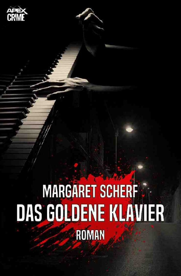 Cover: 9783752998771 | DAS GOLDENE KLAVIER | Der Krimi-Klassiker aus New York! | Scherf