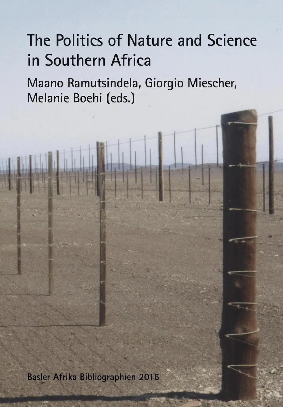 Cover: 9783905758771 | The Politics of Nature and Science in Southern Africa | Taschenbuch