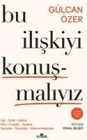 Cover: 9786256228771 | Bu Iliskiyi Konusmaliyiz | Gülcan Özer | Taschenbuch | Türkisch | 2025