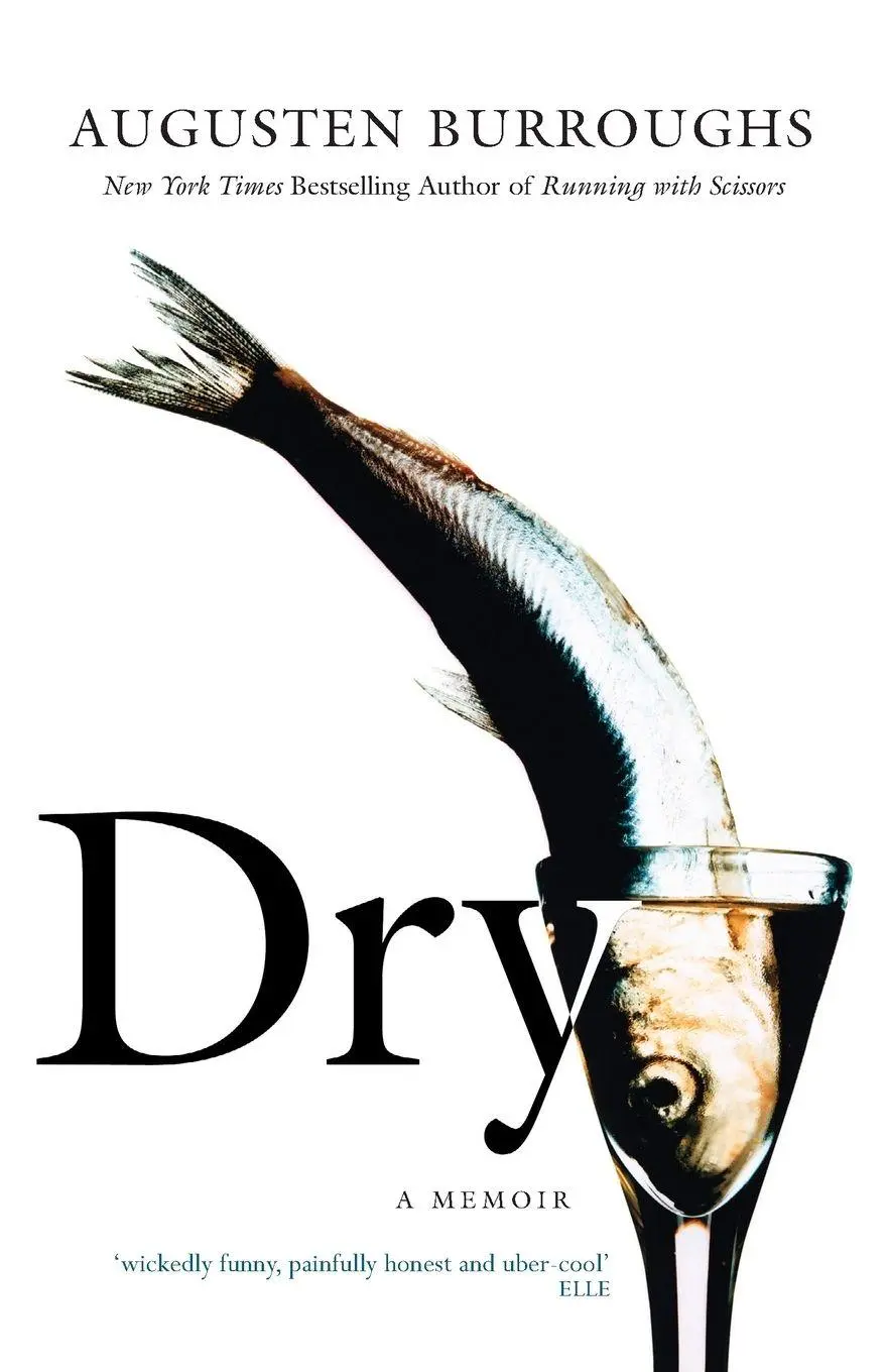 Cover: 9780733618871 | Dry | Augusten Burroughs | Taschenbuch | Englisch | 2024