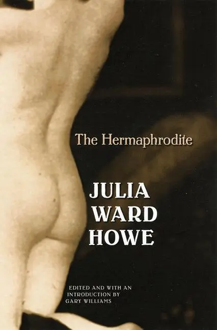 Cover: 9780803218871 | The Hermaphrodite | Julia Ward Howe | Taschenbuch | Englisch | 2009
