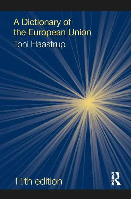 Cover: 9781041028871 | A Dictionary of the European Union | Toni Haastrup | Taschenbuch