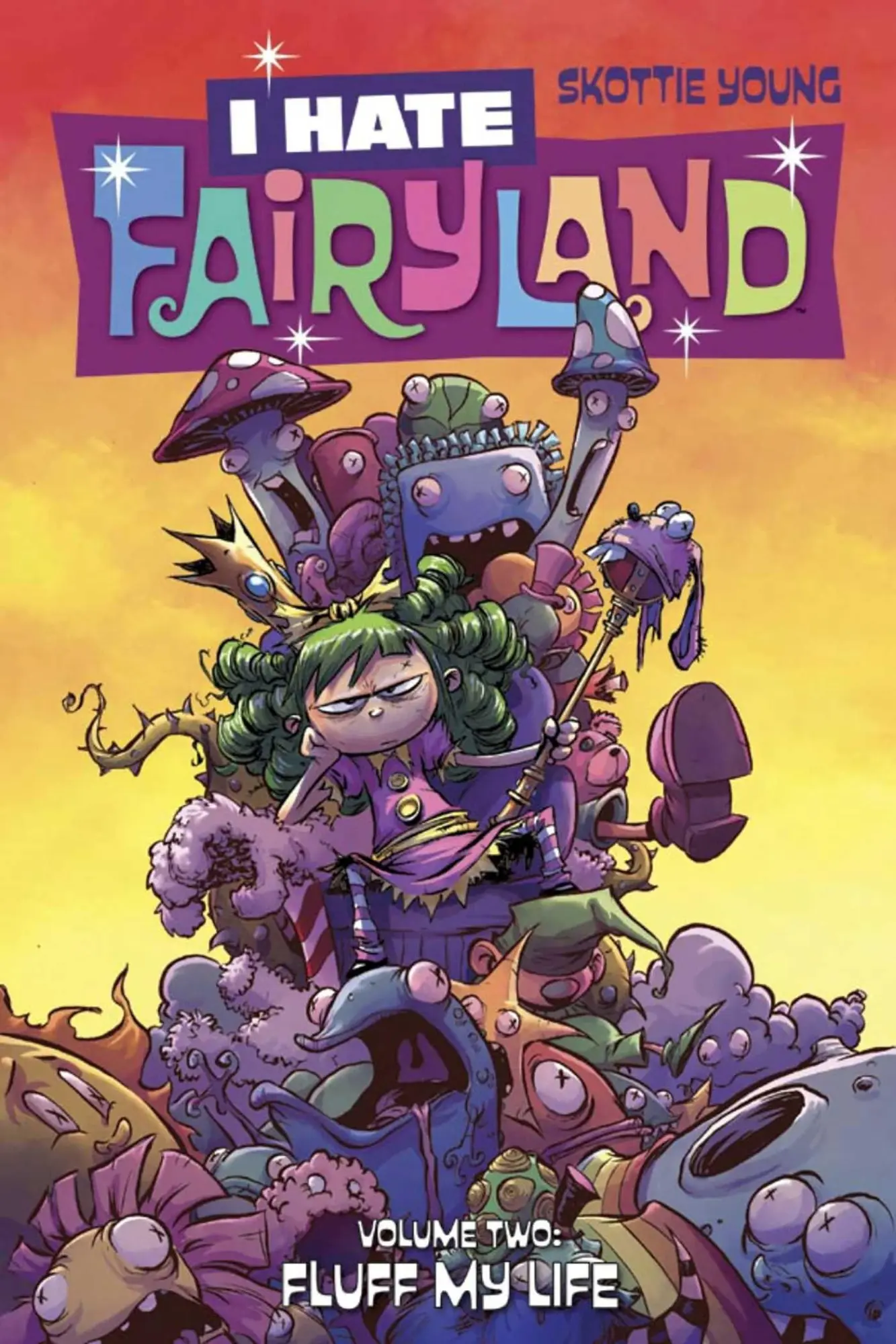 Image Comics I Hate Fairyland Volume 2, Fluff My Life