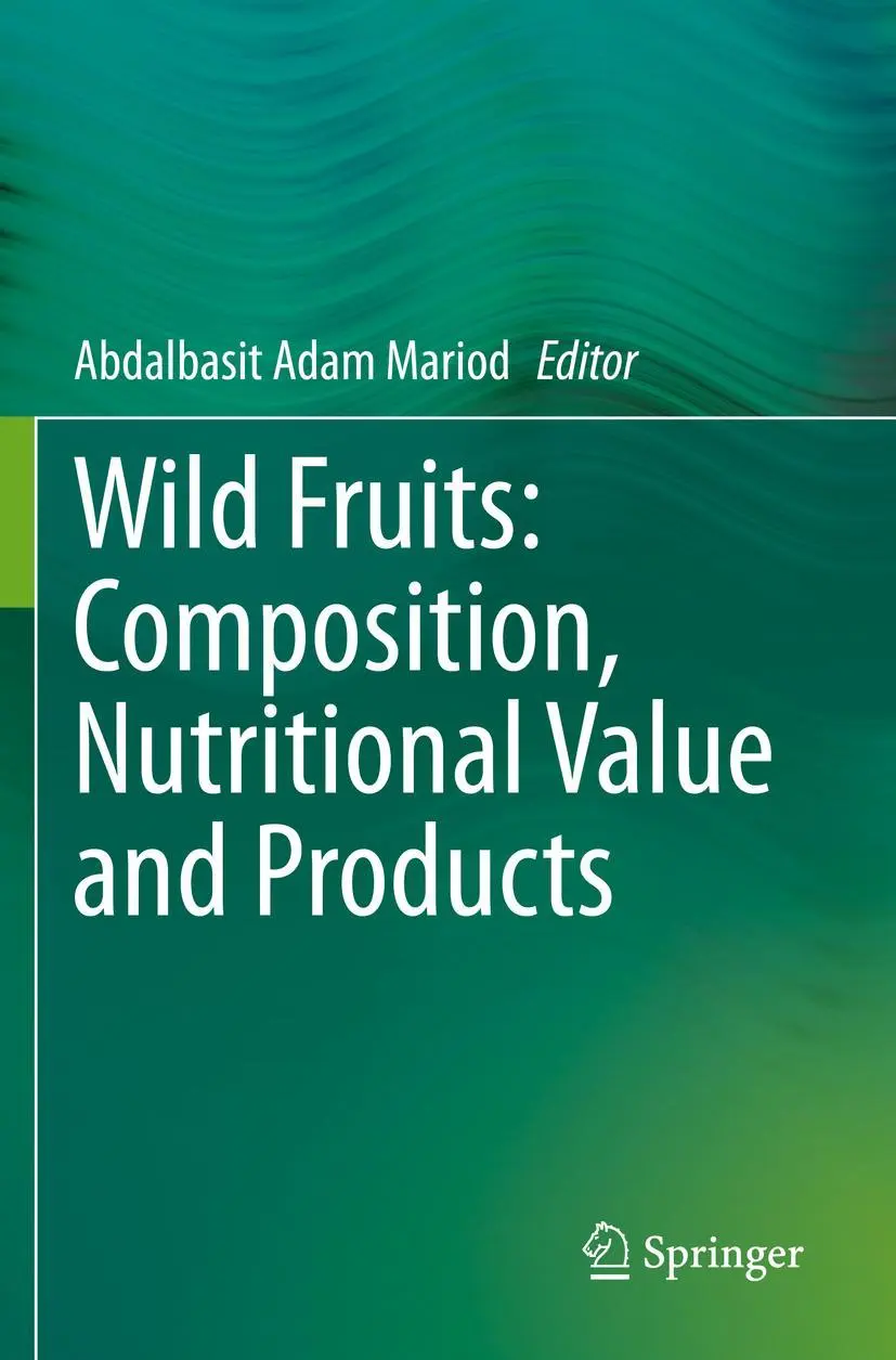Cover: 9783030318871 | Wild Fruits: Composition, Nutritional Value and Products | Mariod
