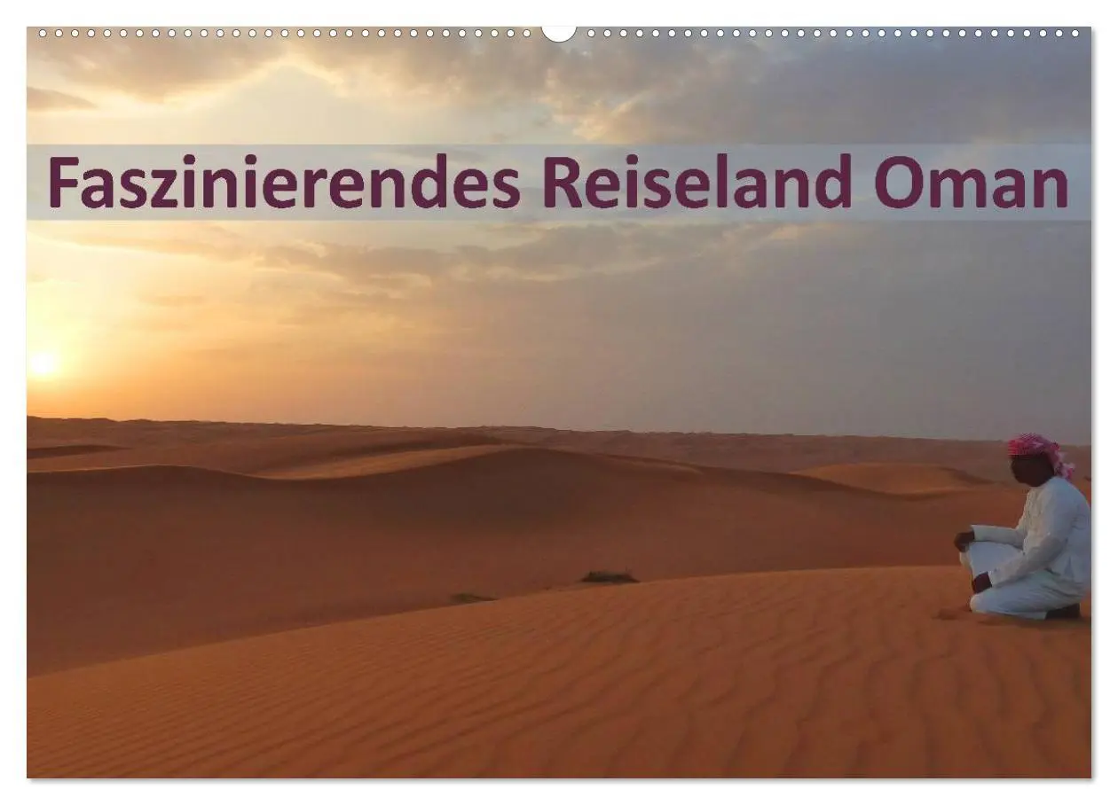 Cover: 9783516058871 | Faszinierendes Reiseland Oman (Wandkalender 2026 DIN A2 quer),...
