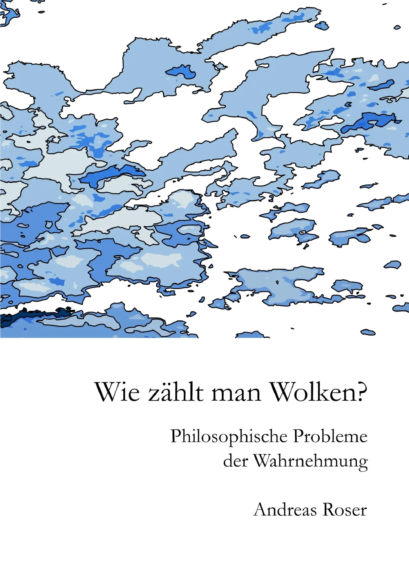 Cover: 9783734788871 | Wie zählt man Wolken? | Philosophische Probleme der Wahrnehmung | Buch
