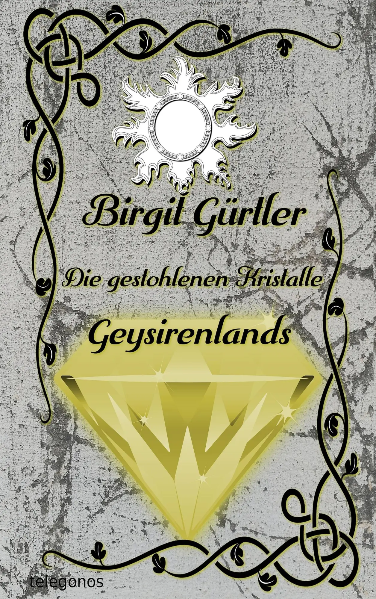 Cover: 9783743148871 | Die gestohlenen Kristalle Geysirenlands | Birgit Gürtler | Taschenbuch