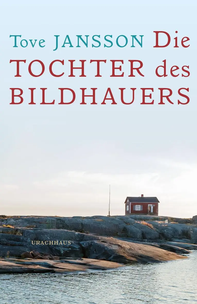 Cover: 9783825178871 | Die Tochter des Bildhauers | Tove Jansson | Taschenbuch | 128 S.