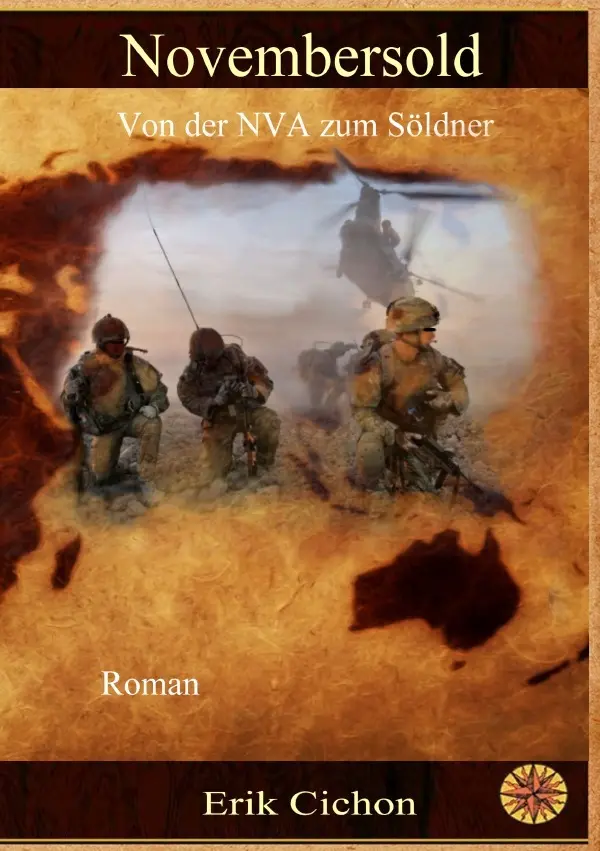 Cover: 9783844298871 | Novembersold | Von der NVA zum Söldner | Erik Cichon | Taschenbuch