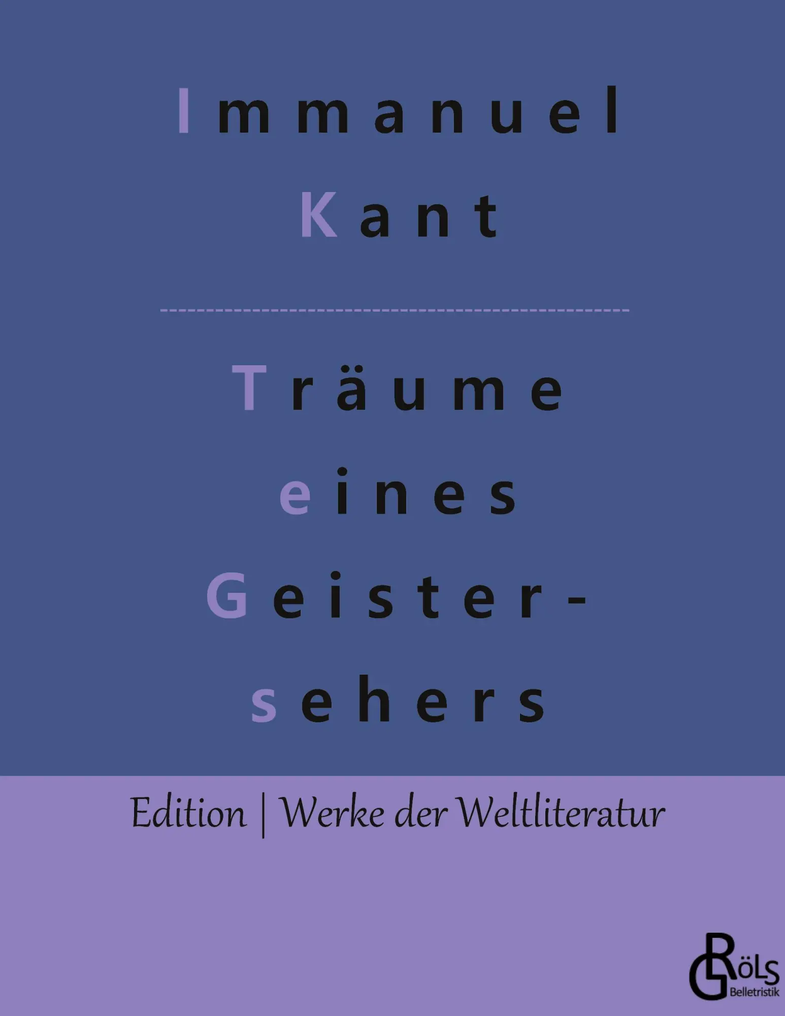 Cover: 9783966378871 | Träume eines Geistersehers | Erläutert durch Träume der Metaphysik