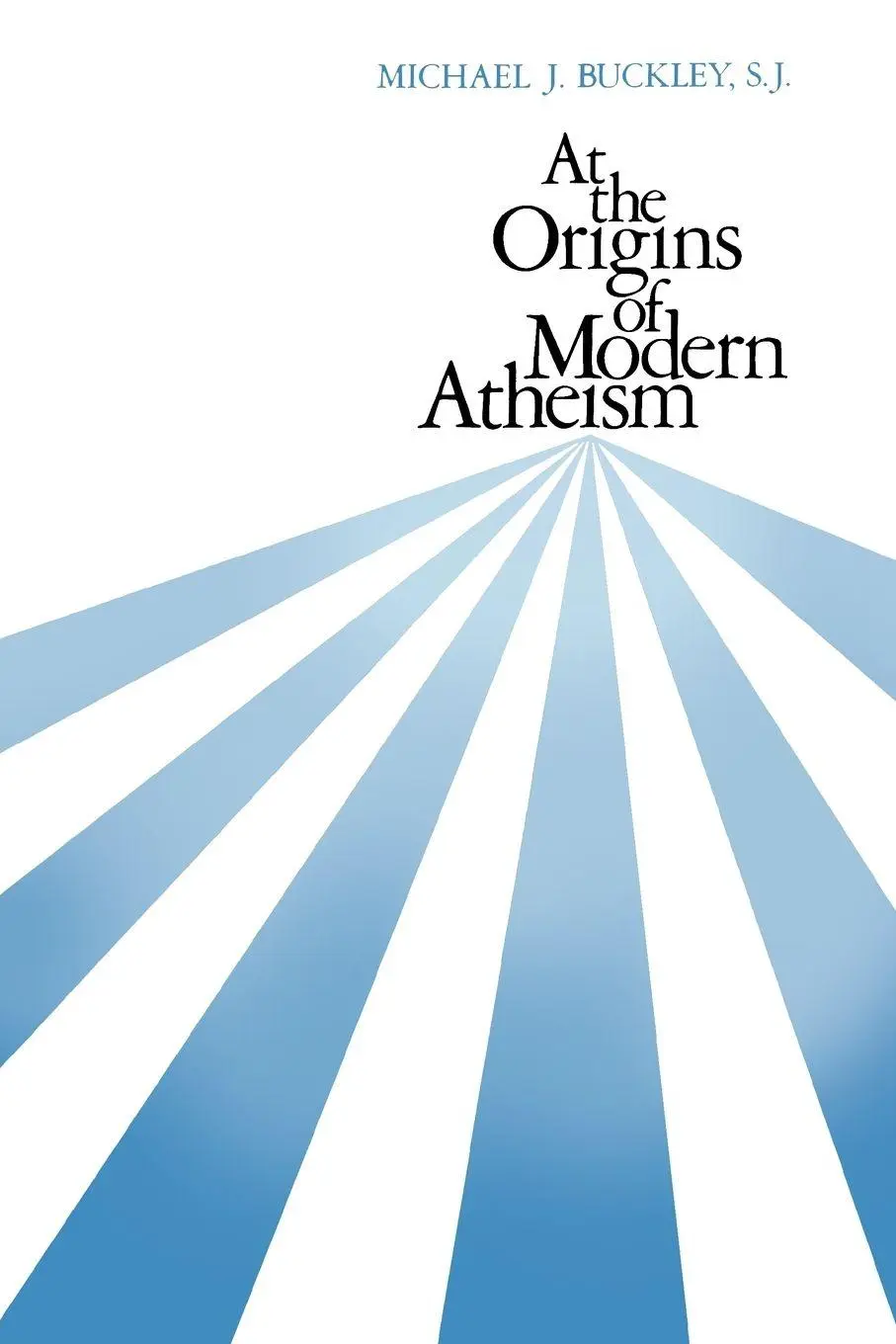 Cover: 9780300048971 | At the Origins of Modern Atheism | Michael J. Buckley (u. a.) | Buch