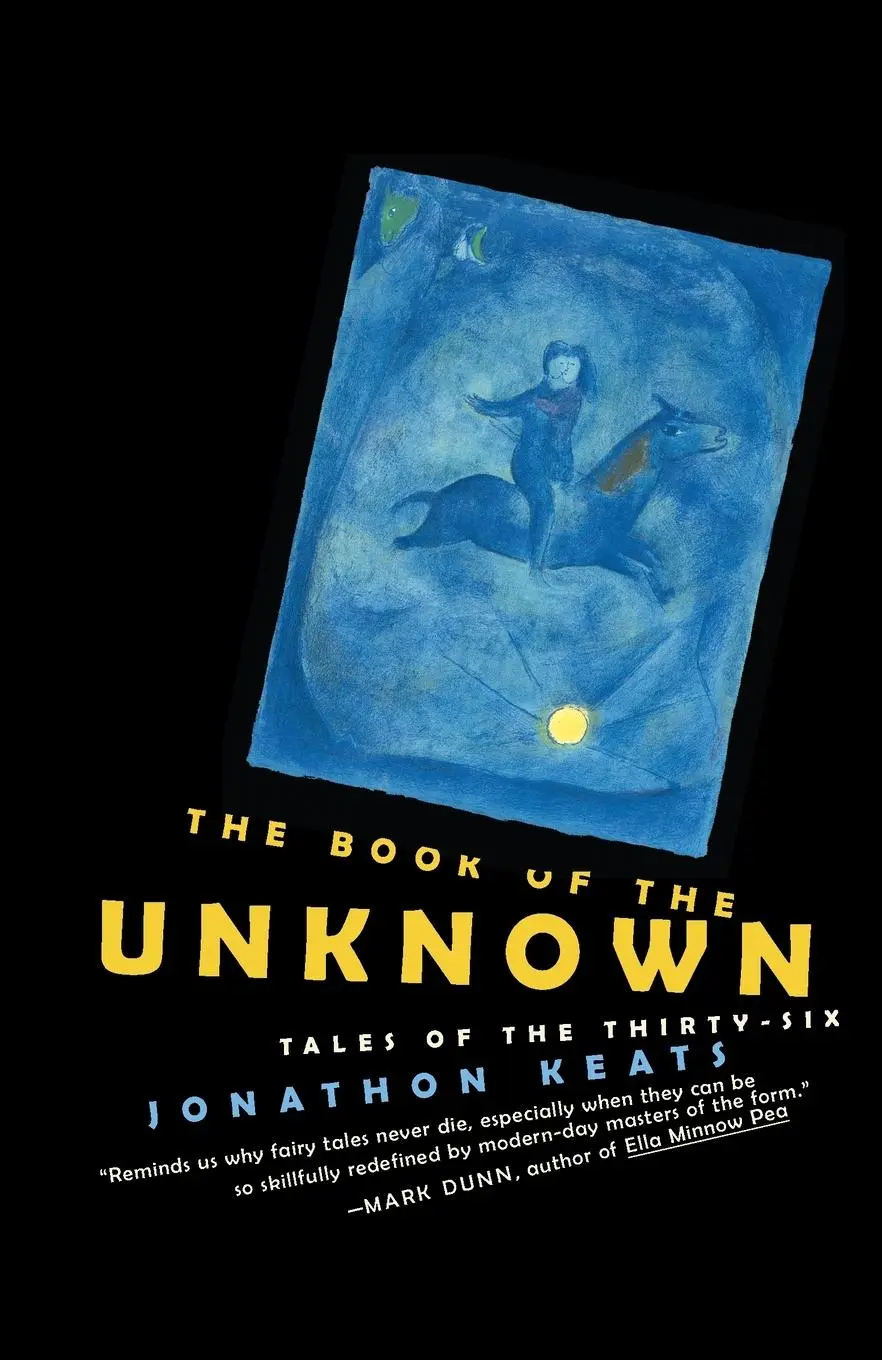 Cover: 9780812978971 | The Book of the Unknown | Tales of the Thirty-six | Jonathon Keats