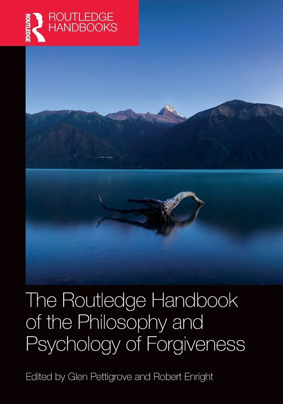 Cover: 9781032418971 | The Routledge Handbook of the Philosophy and Psychology of Forgiveness