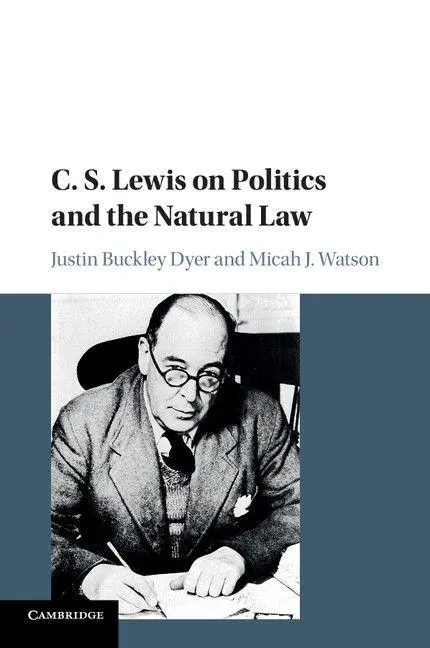 Cover: 9781107518971 | C. S. Lewis on Politics and the Natural Law | Micah. J Watson (u. a.)