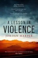 Cover: 9781471158971 | A Lesson in Violence | Jordan Harper | Taschenbuch | 260 S. | Englisch