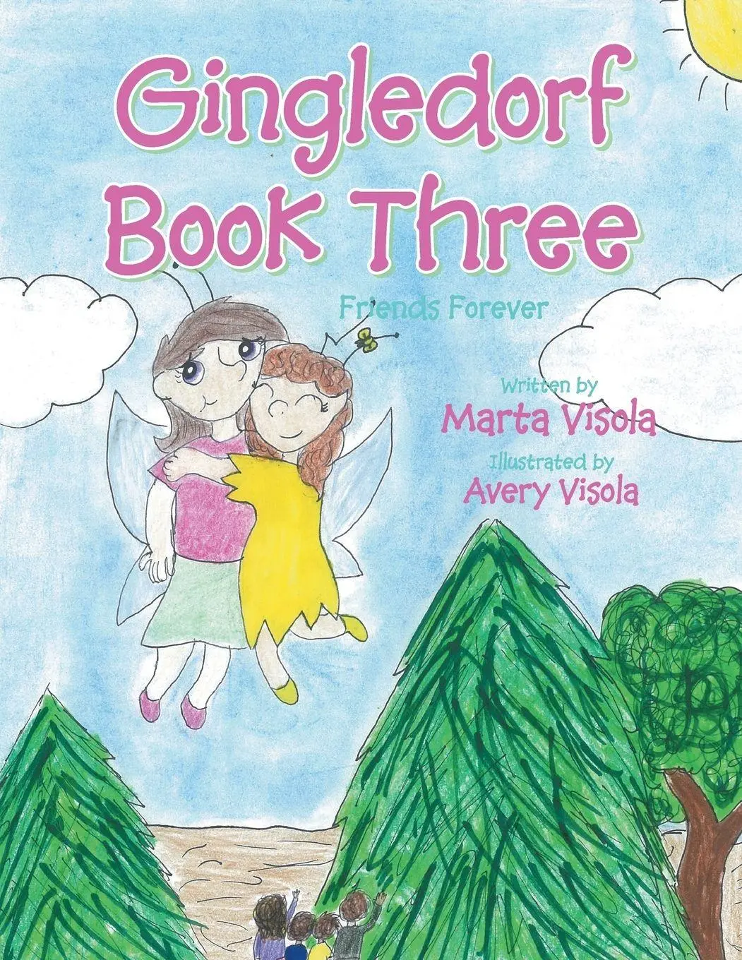 Cover: 9781524618971 | Gingledorf Book Three | Friends Forever | Marta Visola | Taschenbuch
