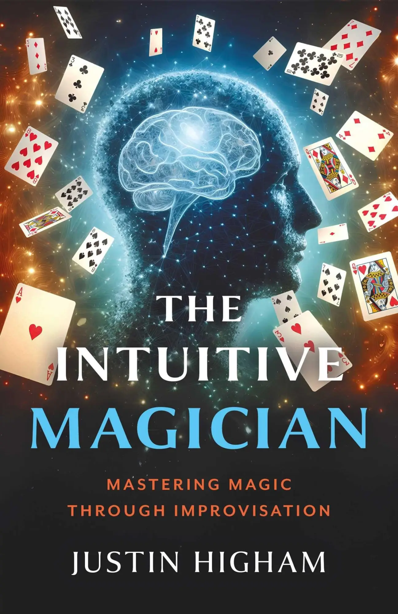 Cover: 9781803418971 | The Intuitive Magician | Mastering Magic Through Improvisation | Buch