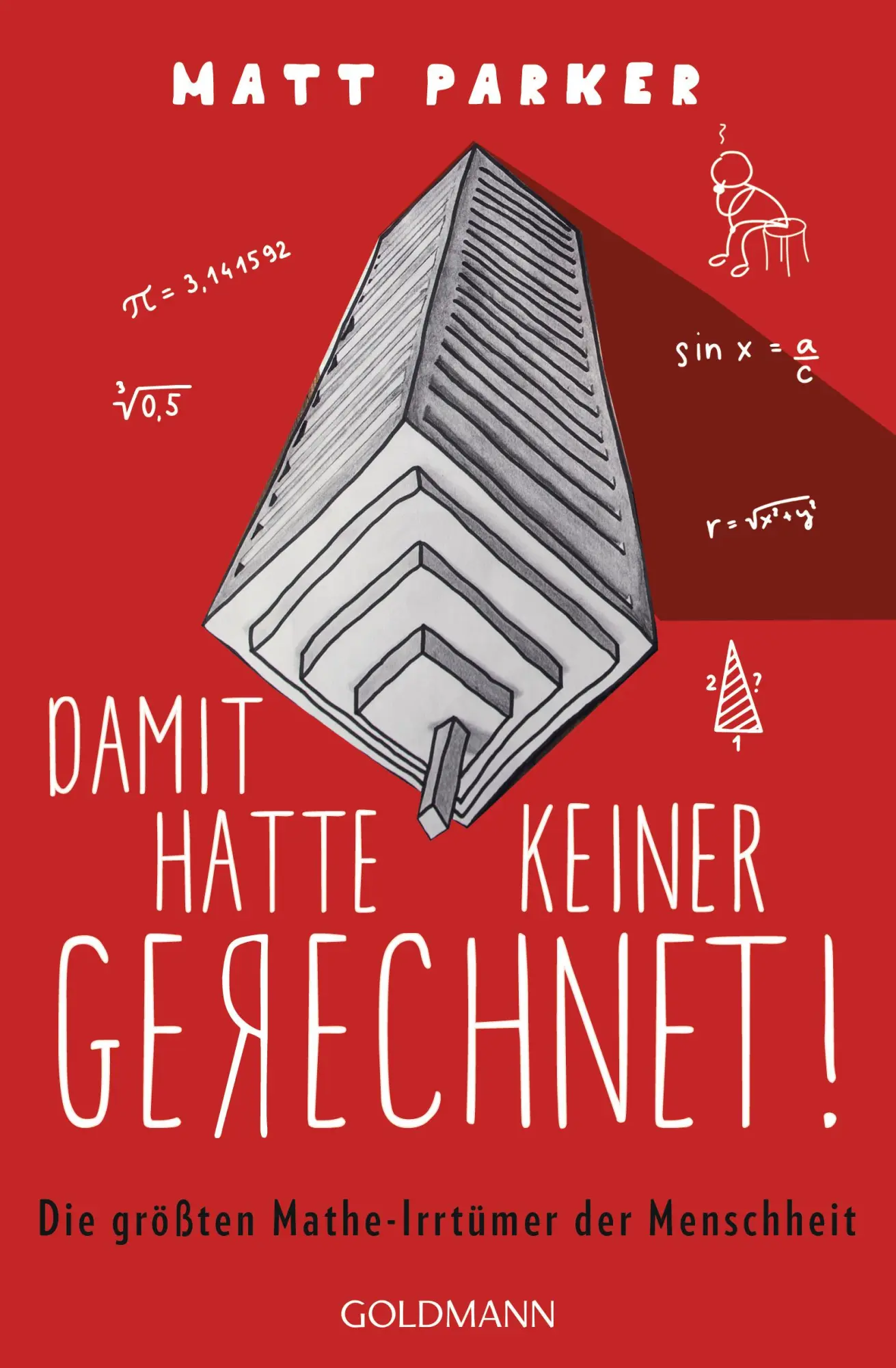 Cover: 9783442178971 | Damit hatte keiner gerechnet! | Matt Parker | Taschenbuch | 416 S.