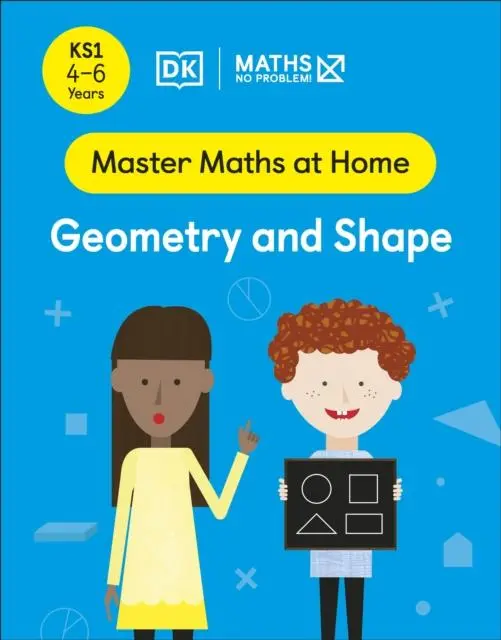 Cover: 9780241539071 | Maths - No Problem! Geometry and Shape, Ages 4-6 (Key Stage 1) | Buch