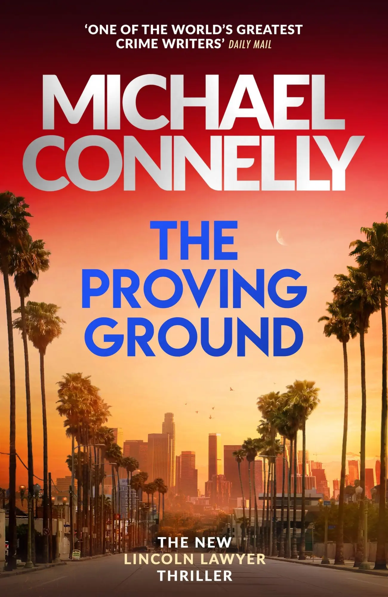 Cover: 9781398719071 | The Proving Ground | Michael Connelly | Taschenbuch | Paperback | 2025