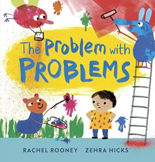 Cover: 9781783449071 | The Problem with Problems | Rachel Rooney | Taschenbuch | 32 S. | 2021