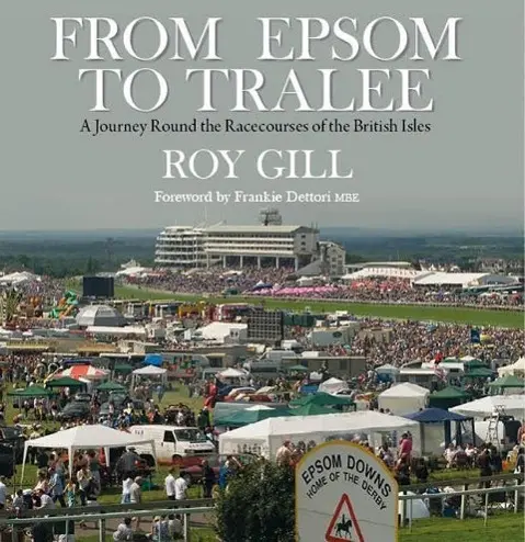 Cover: 9781909339071 | From Epsom to Tralee | Roy Gill | Buch | Gebunden | Englisch | 2015