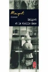 Cover: 9782253149071 | Maigret et la vieille dame | Georges Simenon | Taschenbuch | 2000