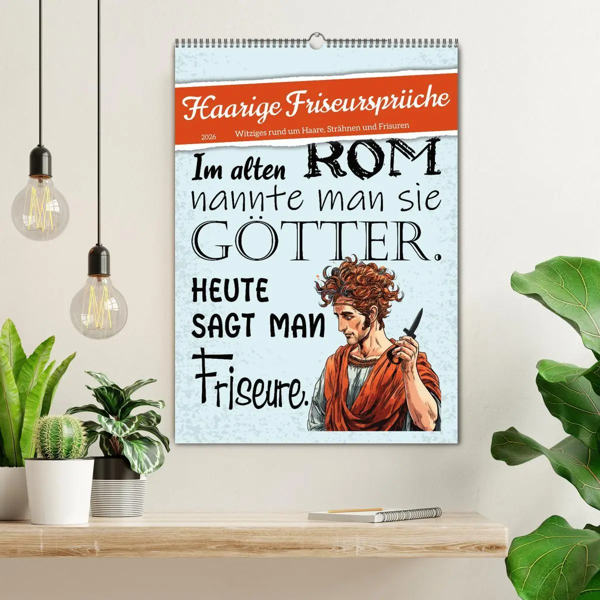 Bild: 9783516319071 | Haarige Friseursprüche (Wandkalender 2026 DIN A2 hoch), CALVENDO...