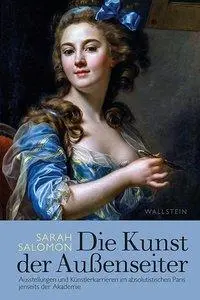 Cover: 9783835339071 | Die Kunst der Außenseiter | Sarah Salomon | Buch | 408 S. | Deutsch
