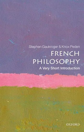 Cover: 9780198829171 | French Philosophy | A Very Short Introduction | Gaukroger (u. a.)