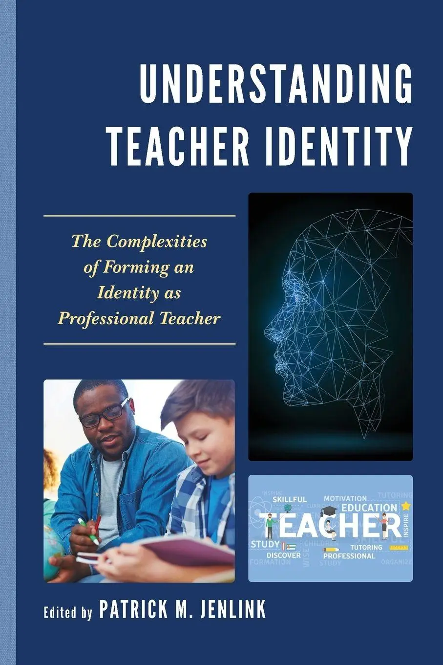 Cover: 9781475859171 | Understanding Teacher Identity | Patrick M. Jenlink | Taschenbuch