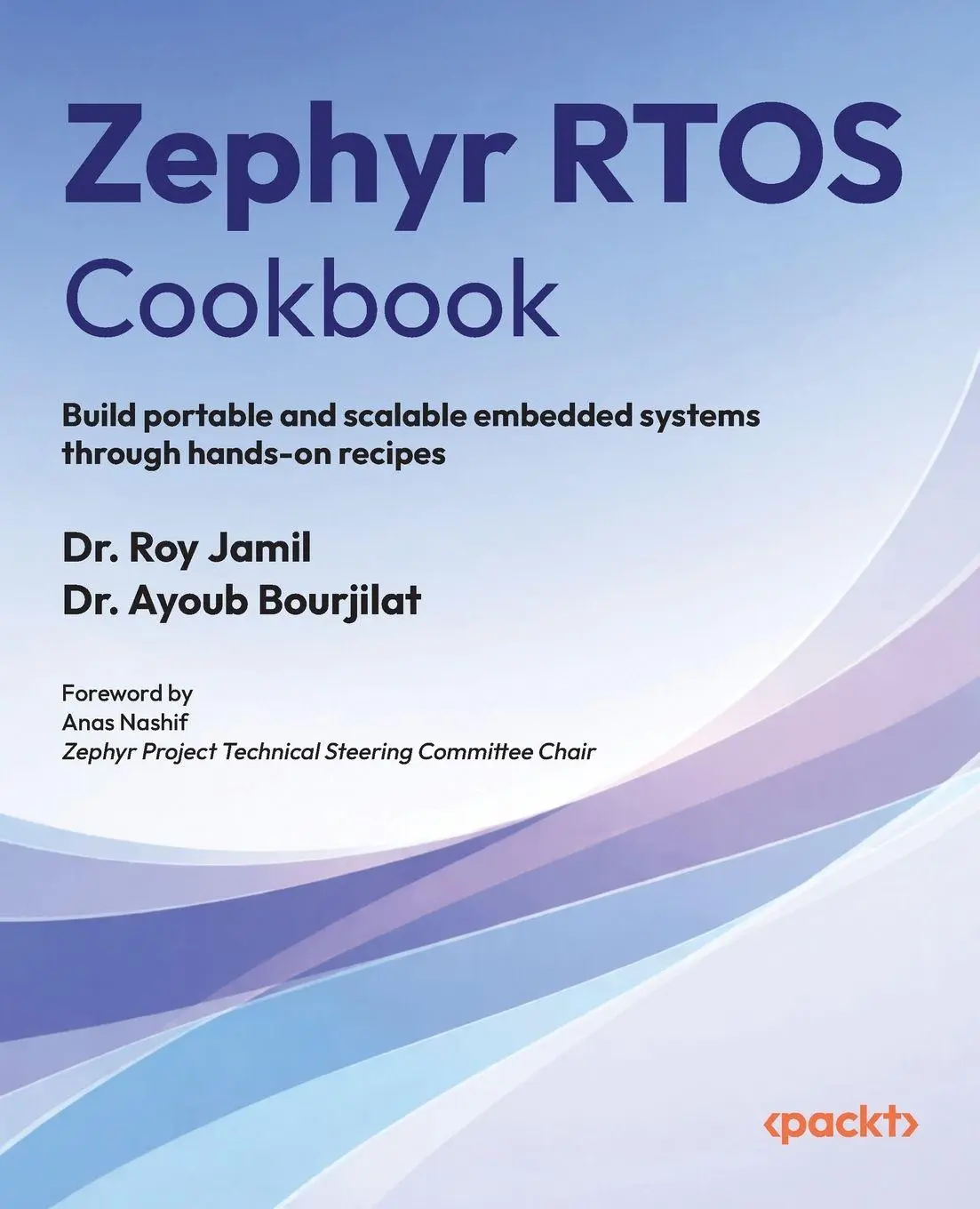 Cover: 9781807429171 | Zephyr RTOS Cookbook | Roy Jamil (u. a.) | Taschenbuch | Englisch