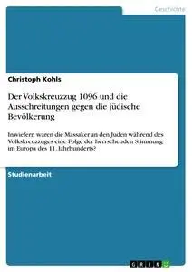 Cover: 9783656519171 | Der Volkskreuzzug 1096 und die Ausschreitungen gegen die jüdische...