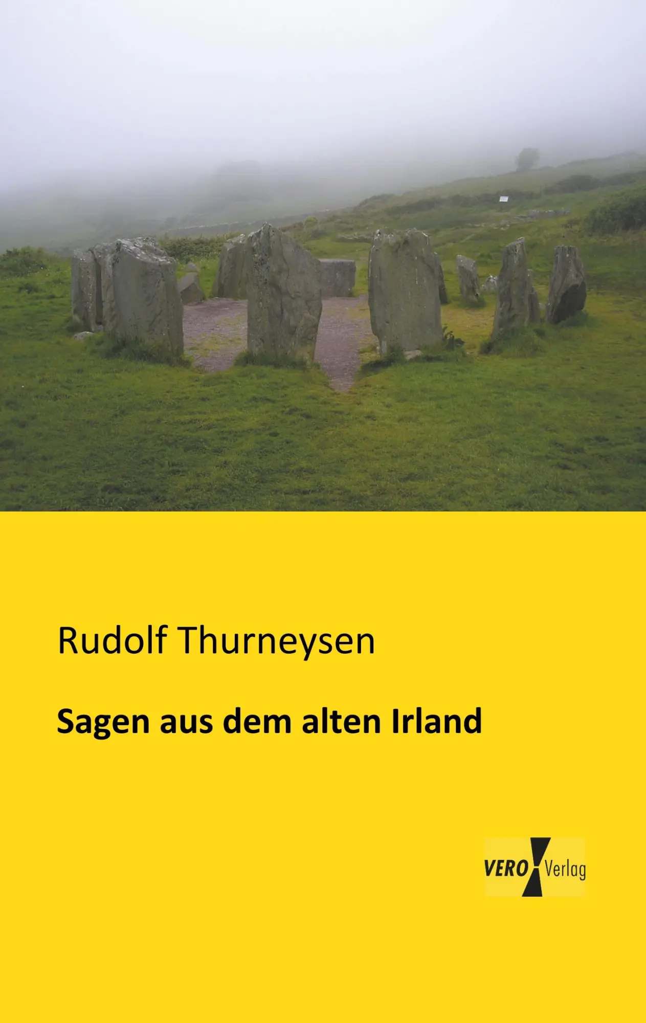 Cover: 9783956109171 | Sagen aus dem alten Irland | Rudolf Thurneysen | Taschenbuch | 168 S.