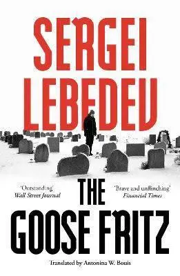 Cover: 9781800249271 | The Goose Fritz | Sergei Lebedev | Taschenbuch | Englisch | 2022